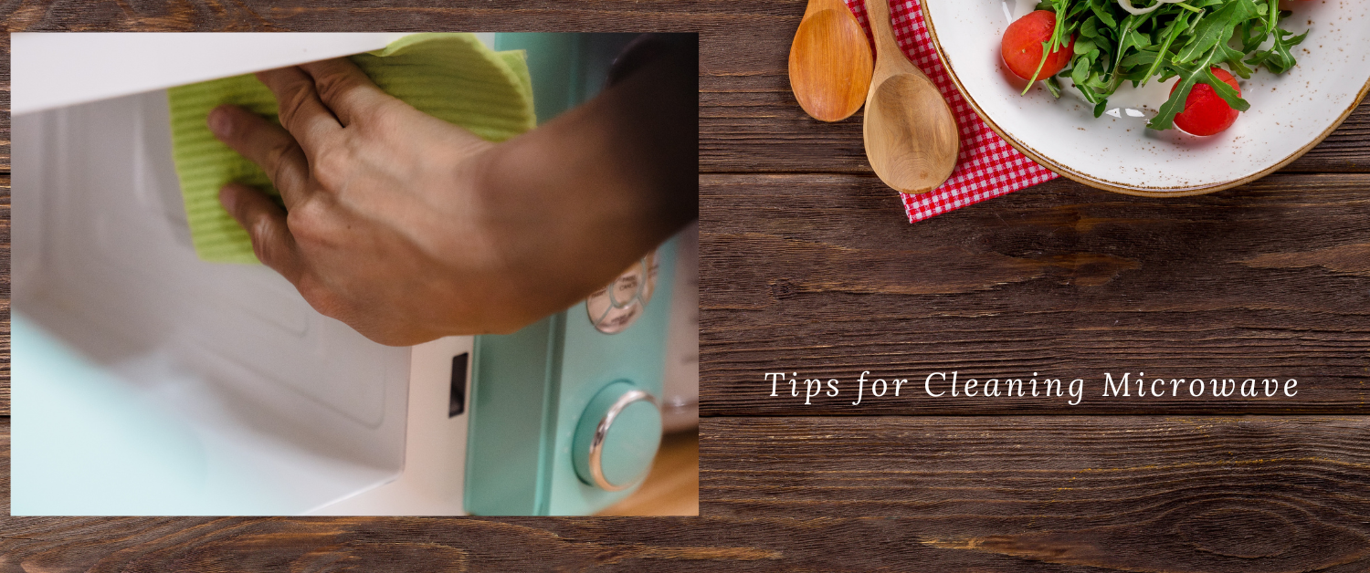 Tips for Cleaning Microwave